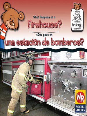 cover image of What Happens at a Firehouse?/¿Qué pasa en una estación de bomberos?